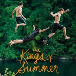 Poster for the movie "The Kings of Summer"