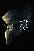 Poster for the movie "Eye in the Sky"