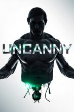 Poster for the movie "Uncanny"