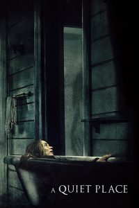 Poster for the movie "A Quiet Place"
