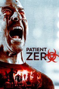 Poster for the movie "Patient Zero"